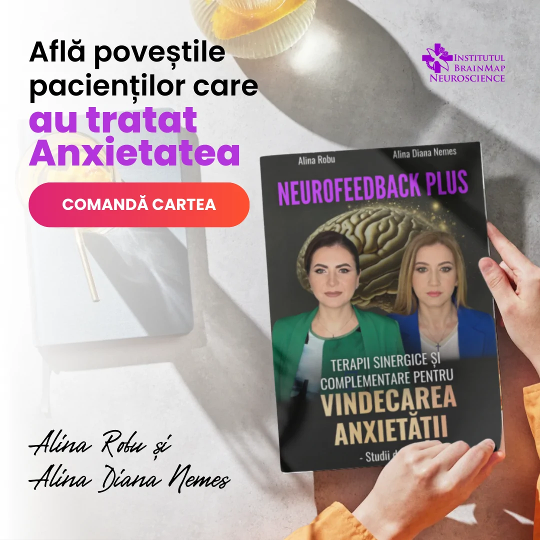 Cartea Neurofeedback Plus pentru vindecarea anxietății — Alina Robu și Dr. Alina Diana Nemeș